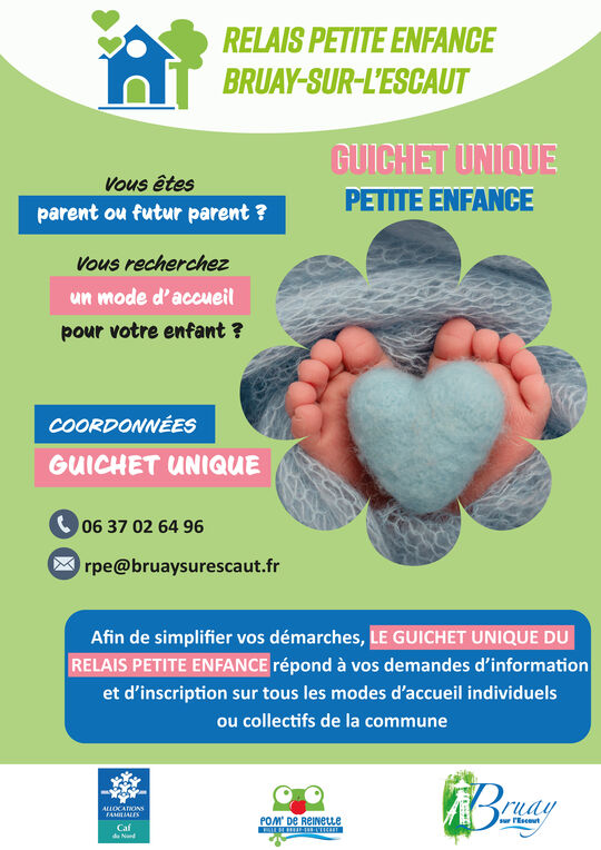 L’image est un flyer informatif du Relais Petite Enfance de Bruay-sur-l’Escaut. Il s’adresse aux parents ou futurs parents à la recherche d’un mode d’accueil pour leur enfant. Le flyer présente le Guichet Unique Petite Enfance, un service destiné à simplifier les démarches d’information et d’inscription pour les modes d’accueil individuels ou collectifs de la commune. Les coordonnées fournies sont : téléphone 06 37 02 64 96 et courriel rpe@bruaysurescaut.fr. En bas du flyer figurent trois logos : Allocations Familiales – Caf du Nord, POM’ DE REINETTE – Relais Assistantes Maternelles, et Ville de Bruay-sur-l’Escaut.